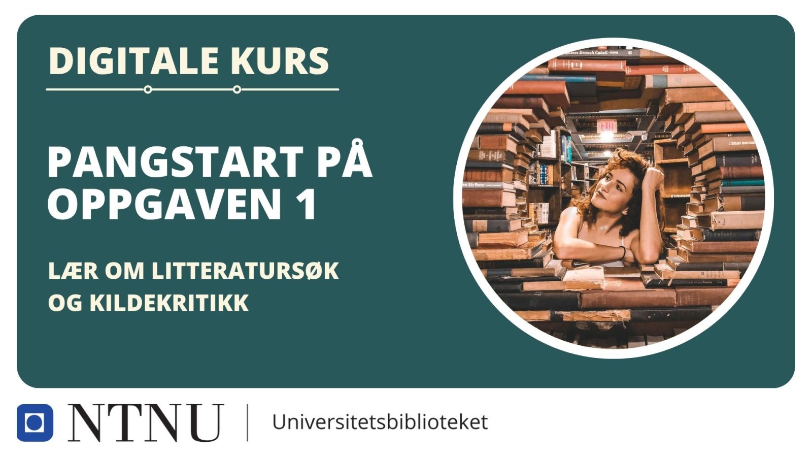 Pangstart på oppgaven 1: Lær om litteratursøk og kildekritikk